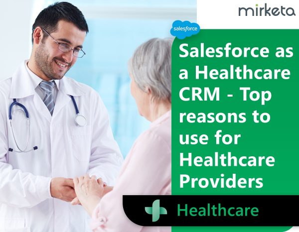 Salesforce as a Healthcare CRM