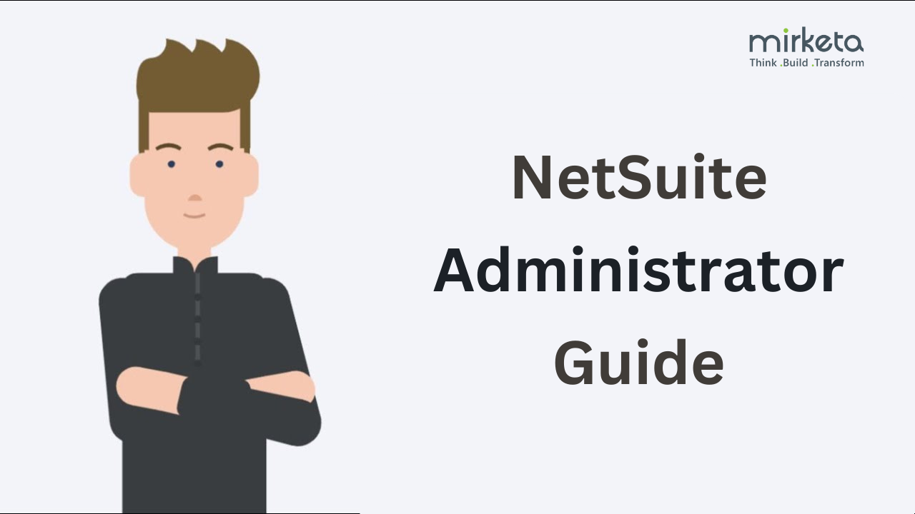 NetSuite Administartor Guide